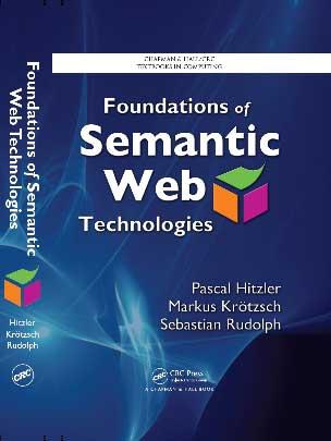 Foundations of Semantic Web Technologies